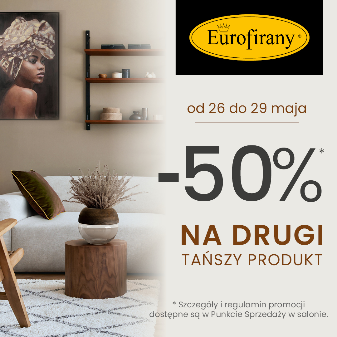 EUROFIRANY: -50% na drugi, tańszy produkt