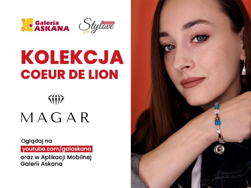 Askana Stylove – kolekcja Coeur de Lion w salonie MAGAR