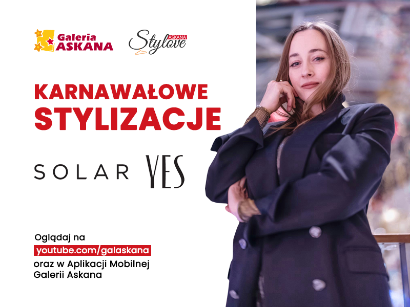 Askana Stylove – karnawałowe stylizacje od marki SOLAR i YES